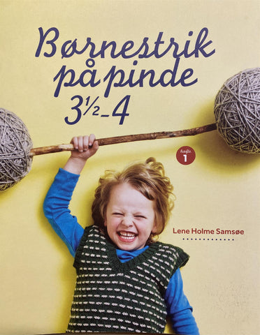 Børnestrik på pinde 3,5-4 Hefte 1 - Dansk